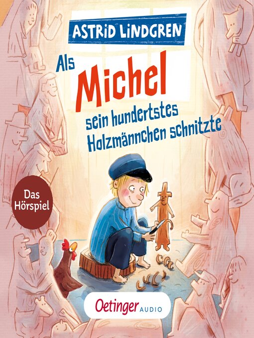 Title details for Als Michel sein hundertstes Holzmännchen schnitzte by Astrid Lindgren Deutsch - Wait list